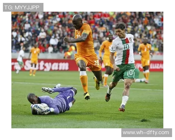 科特迪瓦与葡萄牙激战在即谁能在这场对决中脱颖而出